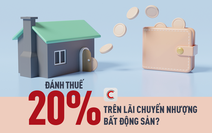 Đề xuất đánh thuế 20% lợi nhuận mỗi lần chuyển nhượng bất động sản